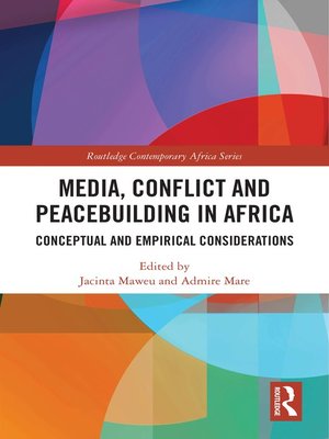 cover image of Media, Conflict and Peacebuilding in Africa
